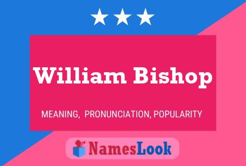 ملصق اسم William Bishop