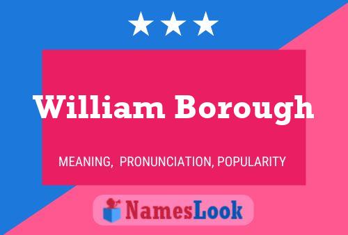 ملصق اسم William Borough