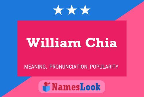 ملصق اسم William Chia