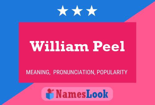 ملصق اسم William Peel