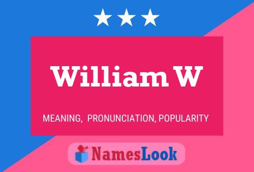 ملصق اسم William W