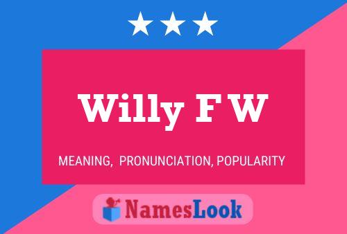 ملصق اسم Willy F W