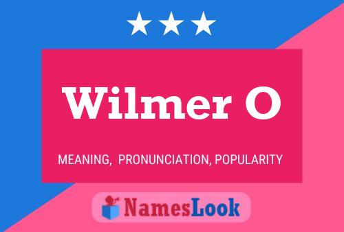 ملصق اسم Wilmer O