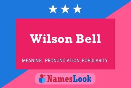 ملصق اسم Wilson Bell