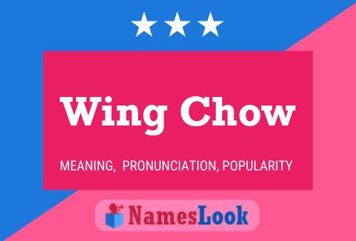 ملصق اسم Wing Chow