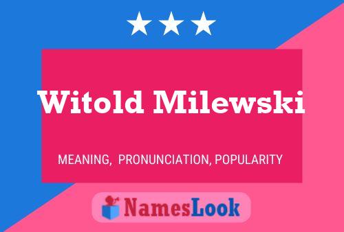 ملصق اسم Witold Milewski