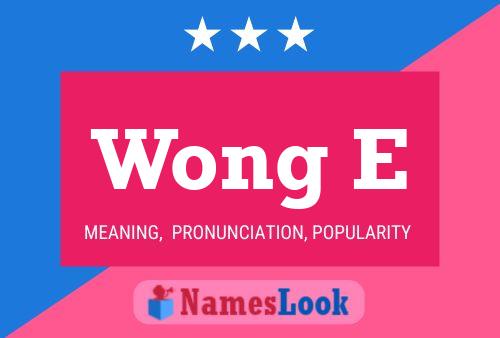 ملصق اسم Wong E