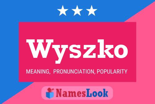 ملصق اسم Wyszko