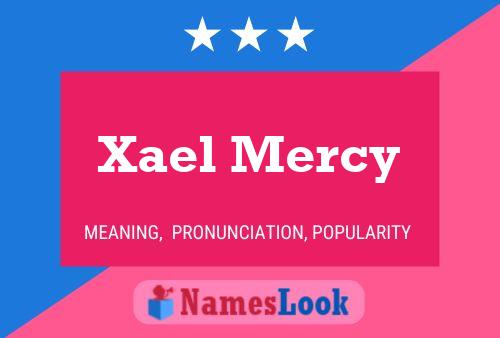 ملصق اسم Xael Mercy