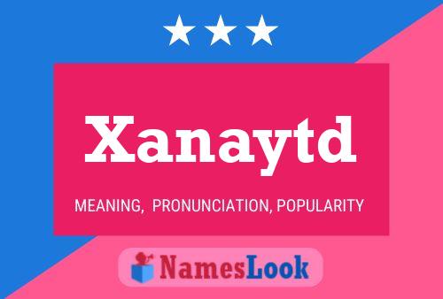 ملصق اسم Xanaytd