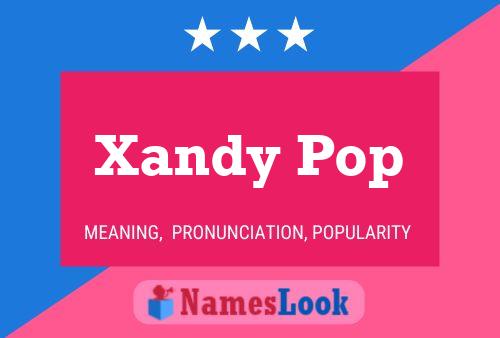 ملصق اسم Xandy Pop