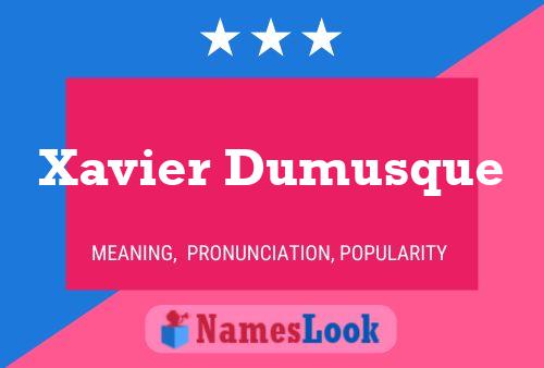 ملصق اسم Xavier Dumusque