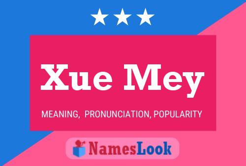 ملصق اسم Xue Mey