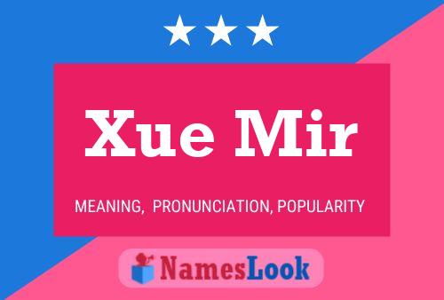 ملصق اسم Xue Mir