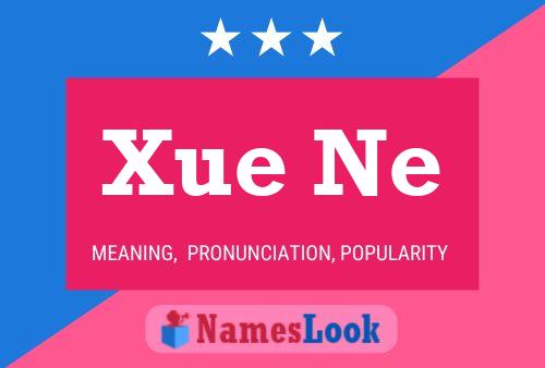 ملصق اسم Xue Ne