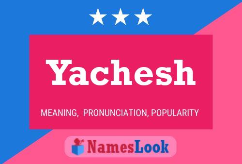 ملصق اسم Yachesh