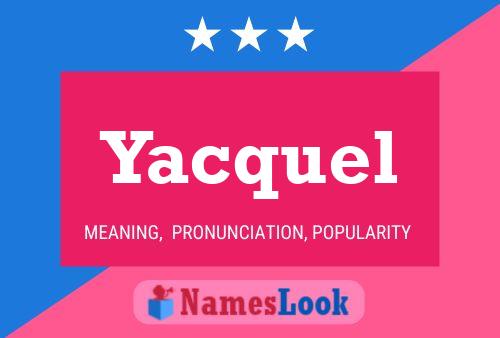 ملصق اسم Yacquel