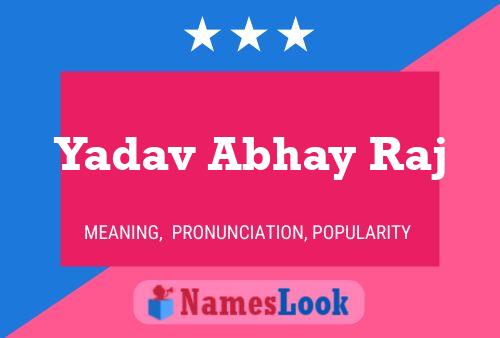 ملصق اسم Yadav Abhay Raj