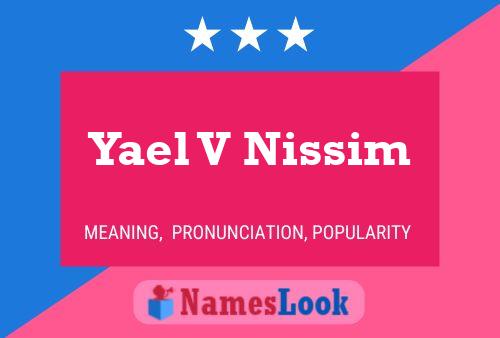 ملصق اسم Yael V Nissim