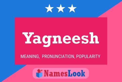 ملصق اسم Yagneesh