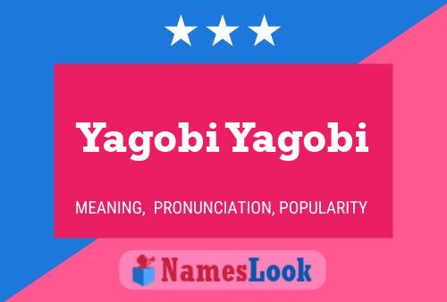 ملصق اسم Yagobi Yagobi