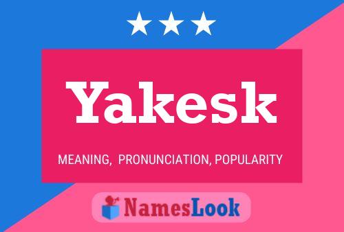 ملصق اسم Yakesk