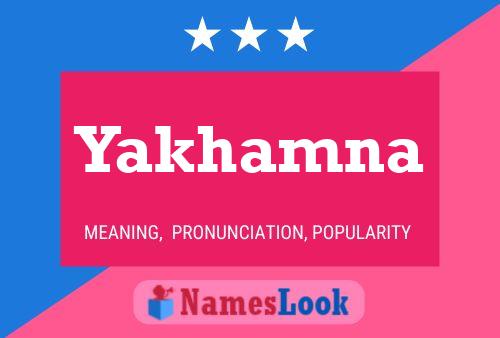 ملصق اسم Yakhamna