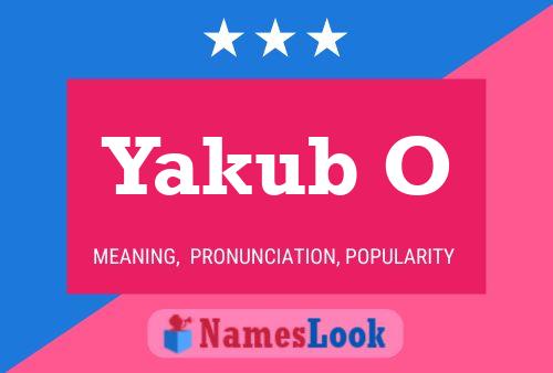 ملصق اسم Yakub O