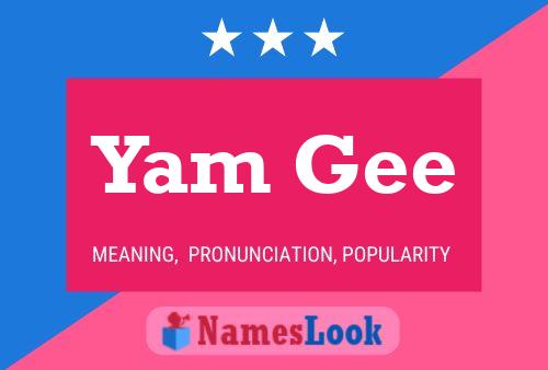 ملصق اسم Yam Gee