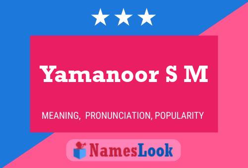 ملصق اسم Yamanoor S M