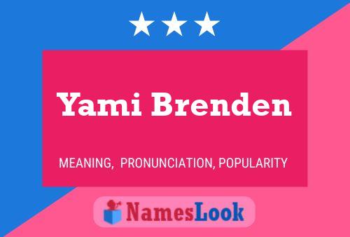 ملصق اسم Yami Brenden