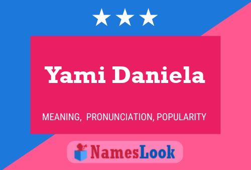 ملصق اسم Yami Daniela