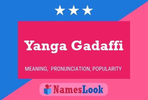 ملصق اسم Yanga Gadaffi