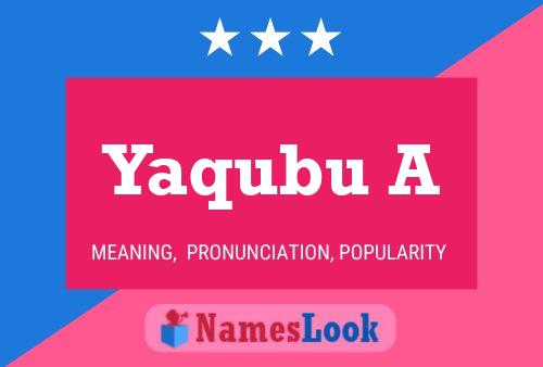 ملصق اسم Yaqubu A