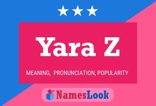 ملصق اسم Yara Z