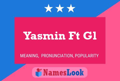 ملصق اسم Yasmin Ft Gl