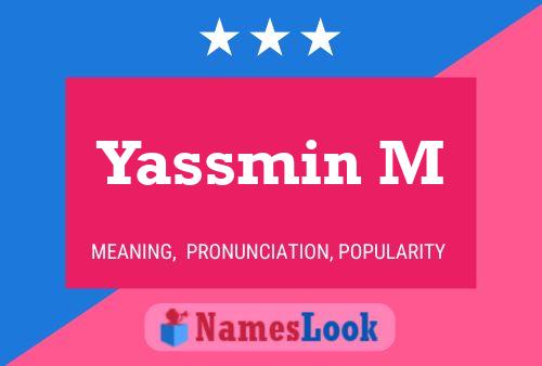 ملصق اسم Yassmin M