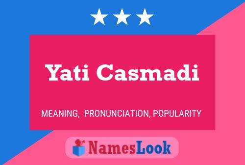 ملصق اسم Yati Casmadi