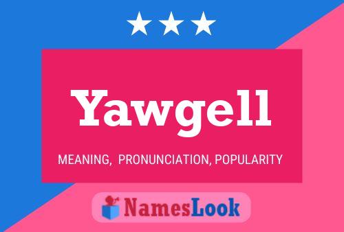 ملصق اسم Yawgell