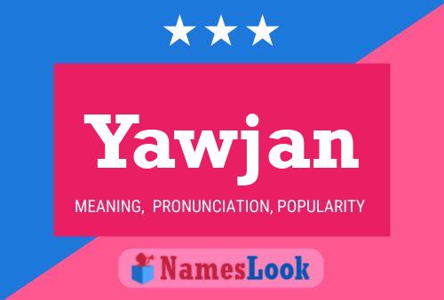 ملصق اسم Yawjan