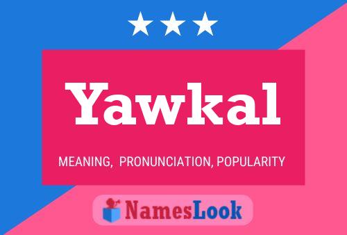 ملصق اسم Yawkal