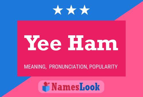 ملصق اسم Yee Ham