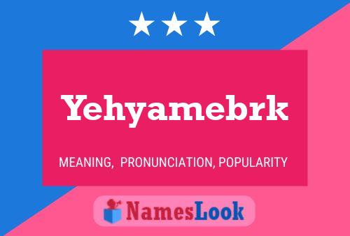 ملصق اسم Yehyamebrk