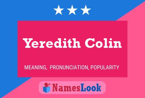 ملصق اسم Yeredith Colin