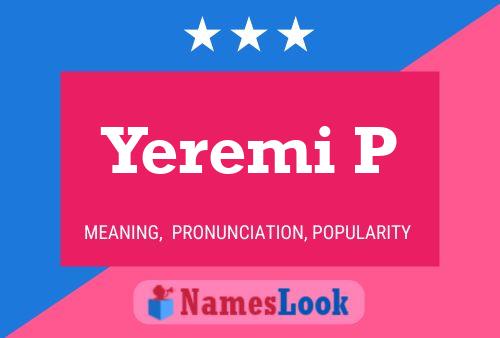 ملصق اسم Yeremi P