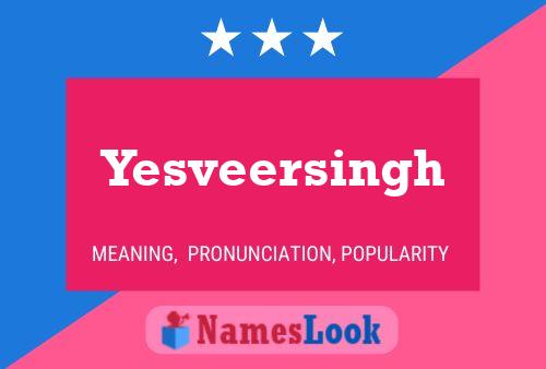 ملصق اسم Yesveersingh