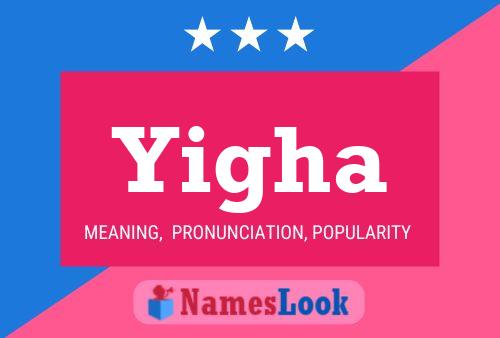 ملصق اسم Yigha