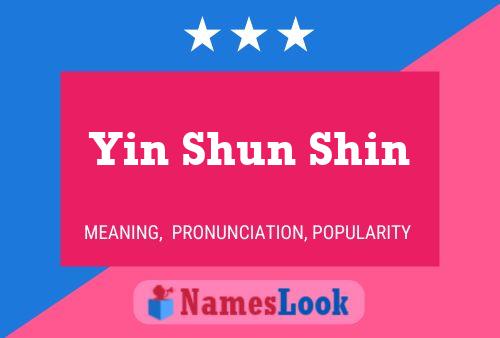 ملصق اسم Yin Shun Shin