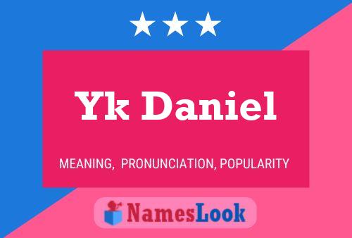 ملصق اسم Yk Daniel