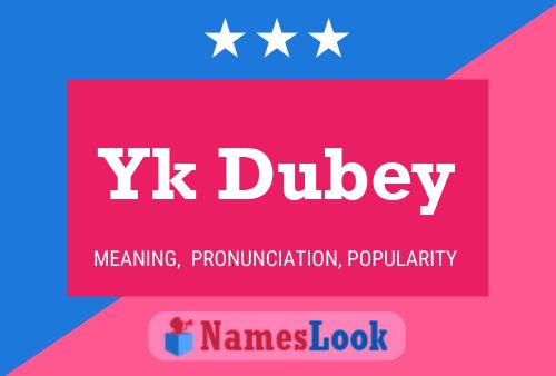 ملصق اسم Yk Dubey